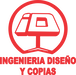 Ingeniería Diseño y Copias